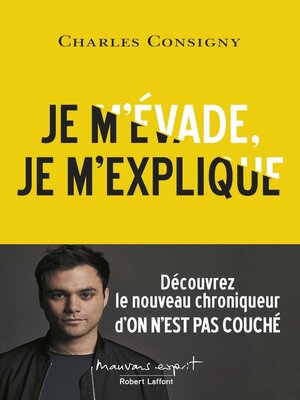 cover image of Je m'évade, je m'explique